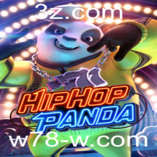 Descubra a Emoção do Jogo HipHopPanda e a Experiência com w78 bet